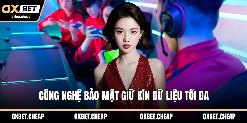 Công nghệ bảo mật giữ kín dữ liệu tối đa
